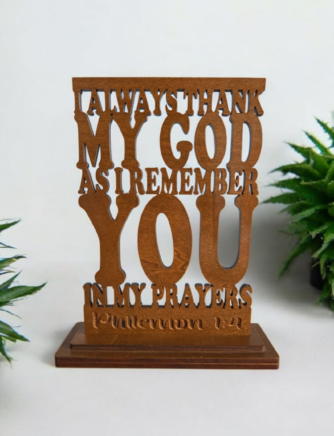 Wooden Bible Verse Philemon 1:4